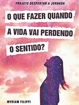 Literatura o que fazer quando a vida perde o sentido Saúde Estado