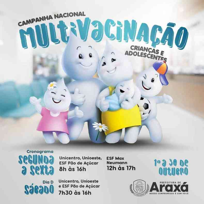 Poster da prefeitura divulga a Campanha de Multivacinao em Arax