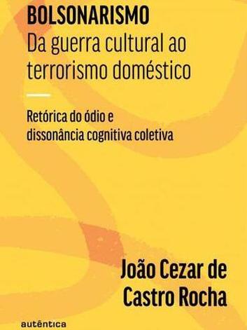 Capa do livro Bolsonarismo, da guerra cultural ao terrorismo domstico