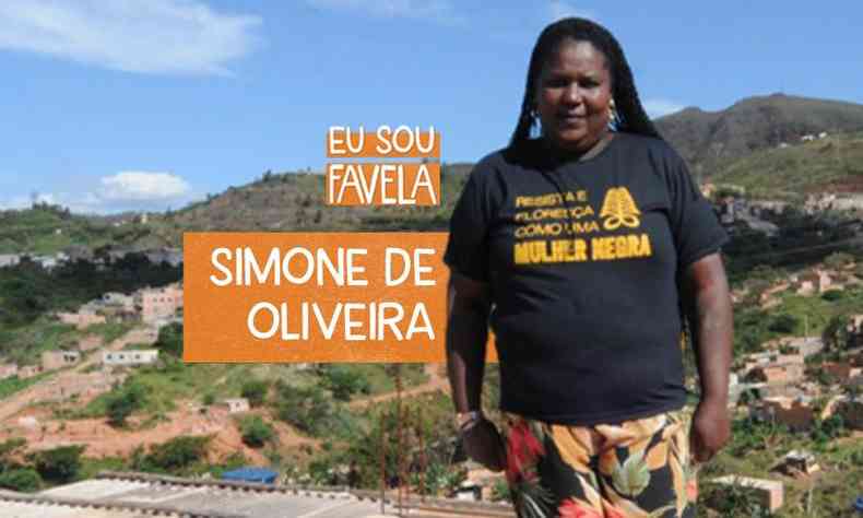 Simone é a quinta entrevistada da série 'Eu Sou Favela'