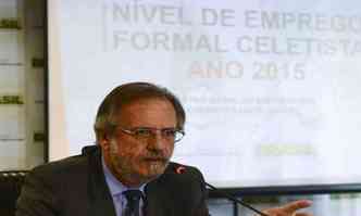 Para Miguel Rosseto, resultado negativo do Cadastro Geral de Empregado e Desempregados (Caged) de 2015 no reverteu as conquistas recentes do trabalhador brasileiro(foto: Jos Cruz/Agncia Brasil)