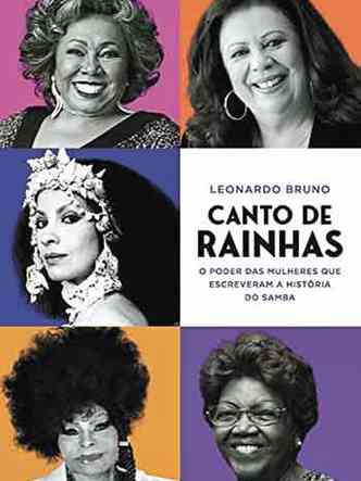 Capa do livro Canto de rainhas traz fotos de Alcione, Beth Carvalho, Clara Nunes, Dona Ivone Lara e Elza Soares 