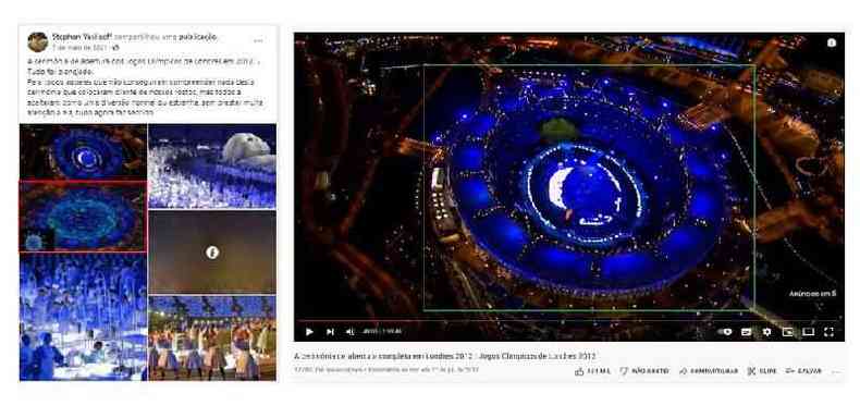 Comparação entre capturas de tela de uma postagem no Facebook (E) e do vídeo oficial da cerimônia de abertura das Olimpíadas de Londres de 2012, feita em 7 de janeiro de 2022