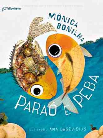 Capa do livro 'PARAÓ E PEBA' mostra dois peixes de olhos grandes na água azul