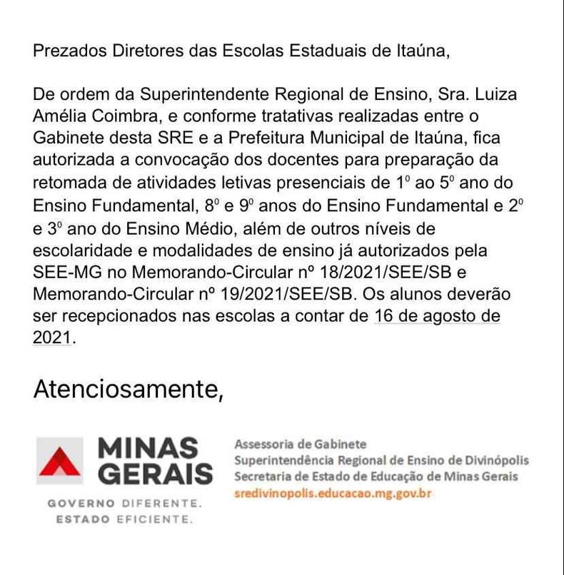 Comunicado enviado às escolas estaduais de Itaúna nesta segunda-feira (09/08)(foto: Reprodução) Comunicado enviado às escolas estaduais de Itaúna nesta segunda-feira (09/08)(foto: Reprodução)
