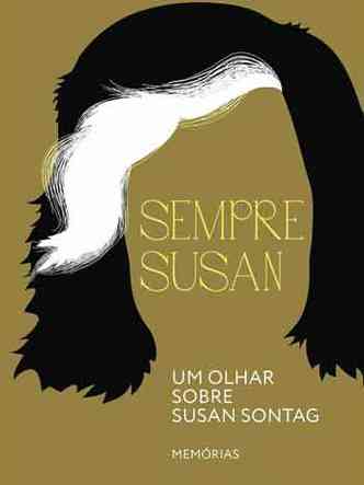 Capa do livro 'Sempre Susan: um olhar sobre Susan Sontag'