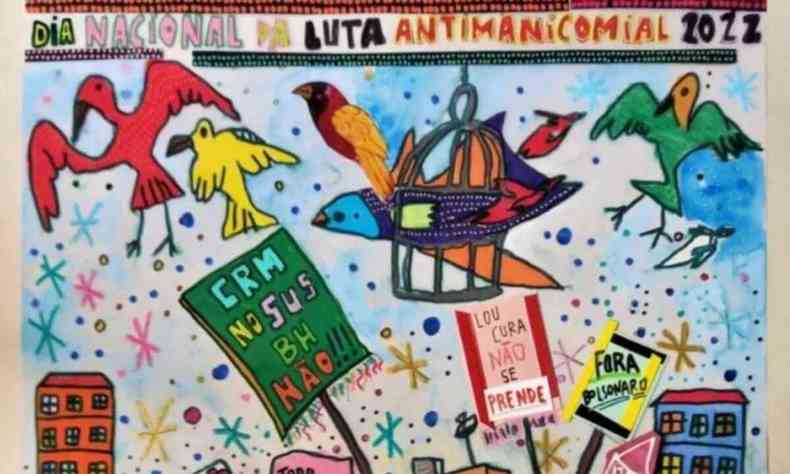 Cartaz colorido representa o tema da Luta Antimanicomial 'Desmascarando a hipocrisia: Loucura  verso e liberdade, poesia!' 