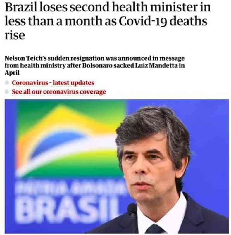 O jornal britnico The Guardian publicou a sada do ministro com a manchete: 'Brasil perde um segundo ministro da Sade em menos de um ms'(foto: Reproduo/The Guardian)