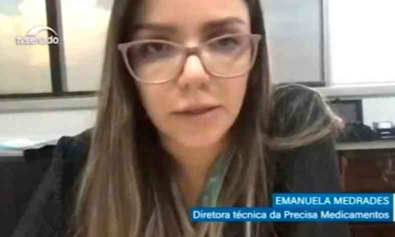 A diretora a Precisa Medicamentos, Emanuela Medrades, chegou a pedir ao STF que sua presena na CPI da COVID fosse revogada(foto: TV Senado/Reproduo)