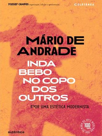 (foto: Autêntica/reprodução) Capa do livro Inda bebo no copo dos outros traz foto da sombra de Mário de Andrade sobre fundo de cor laranja