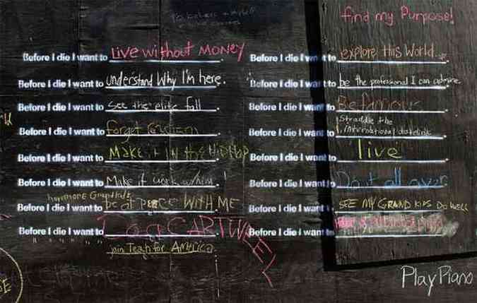 Campanha  inspirada na histria da artista Candy Change, que transformou o muro de uma casa abandonada em uma lista de desejos(foto: Divulgao/Before I die)