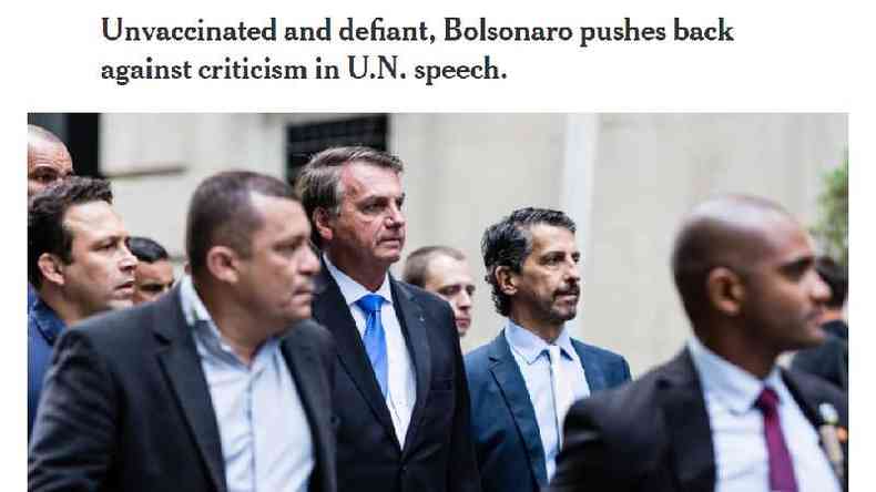 'No vacinado e provocador, Bolsonaro responde a crticas em discurso na ONU', diz ttulo de reportagem do New York Times