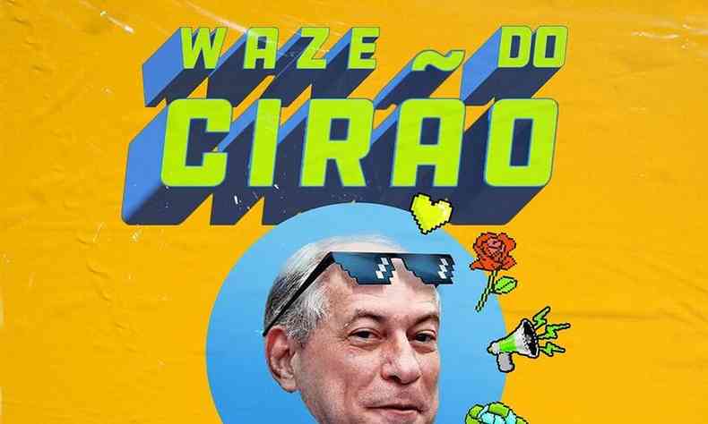 Flayer do Ciro Gomes