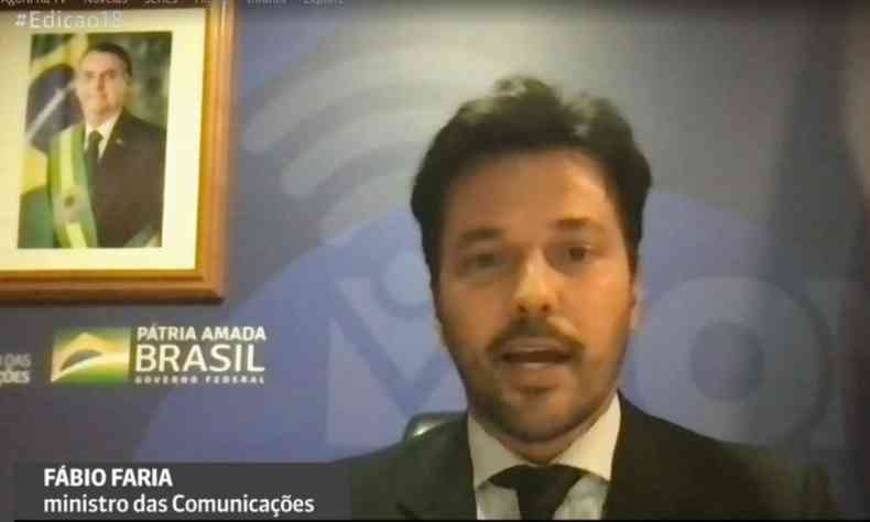 Ministro das Comunicaes, Fabio Faria(foto: Tv Globo/Reproduo)