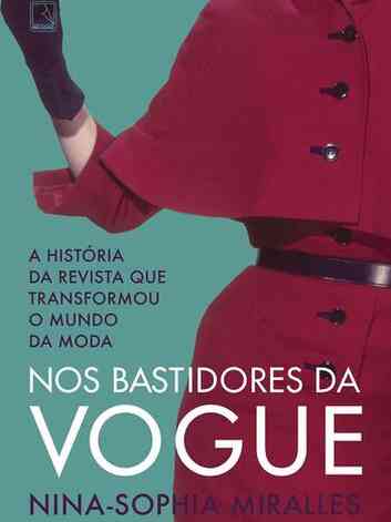 Capa do livro Nos bastidores da Vogue traz foto de meio corpo de mulher vestido com roupa vermelha