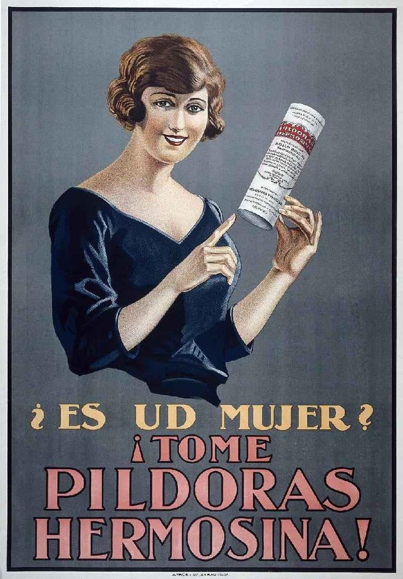 Publicidade em espanhol de 'Pílulas Hermosina', que prometiam dar 'beleza' e 'curar anemia e clorose'(foto: Wellcome Images) Publicidade em espanhol de 'Pildoras Hermosina'