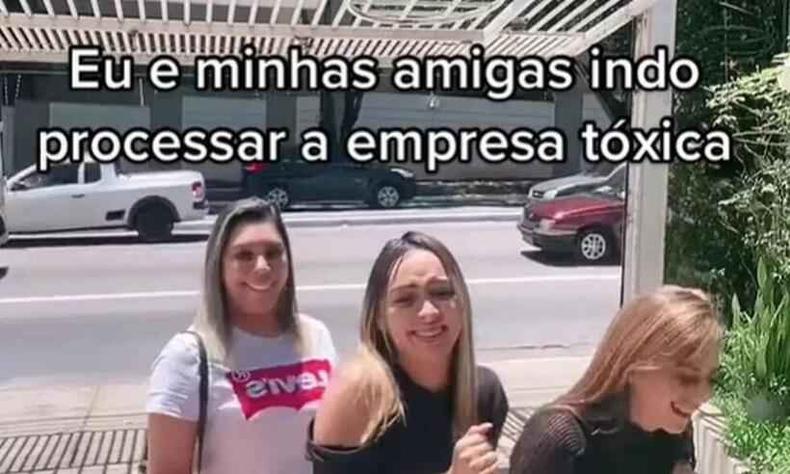 Tiktok 'eu e minhas amigas indo processar empresa toxica'