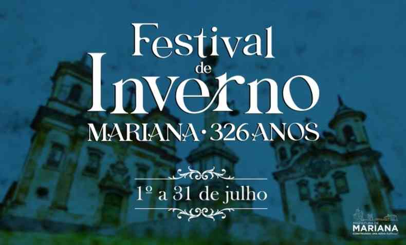 Festival também comemora os 326 anos da primeira cidade de Minas Gerais