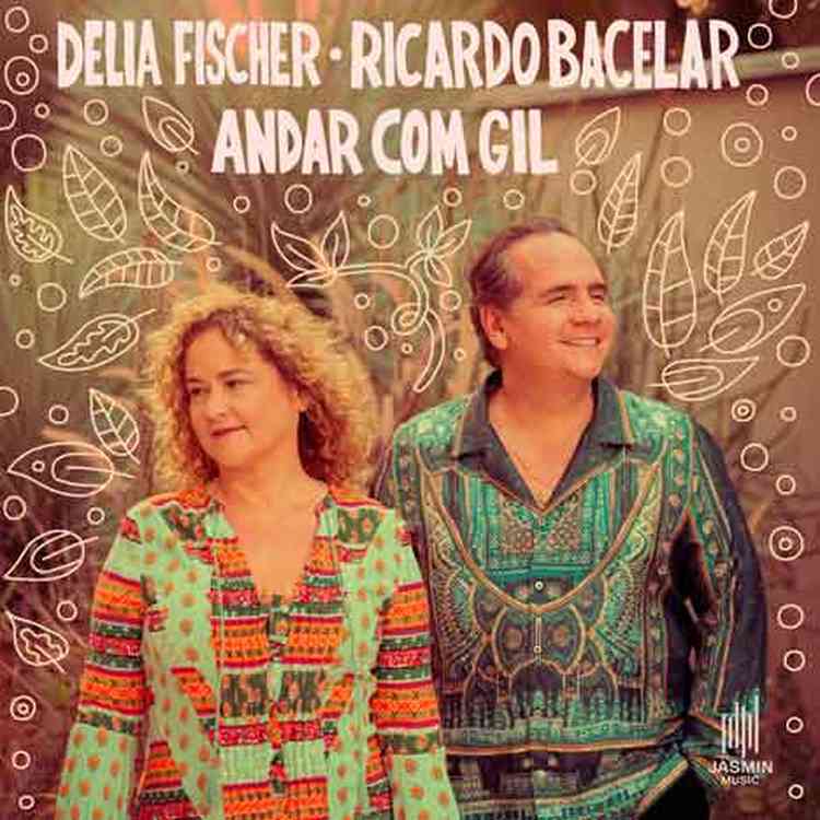 capa do disco andando com gil, de Delia Fischer e Ricardo Bacelar