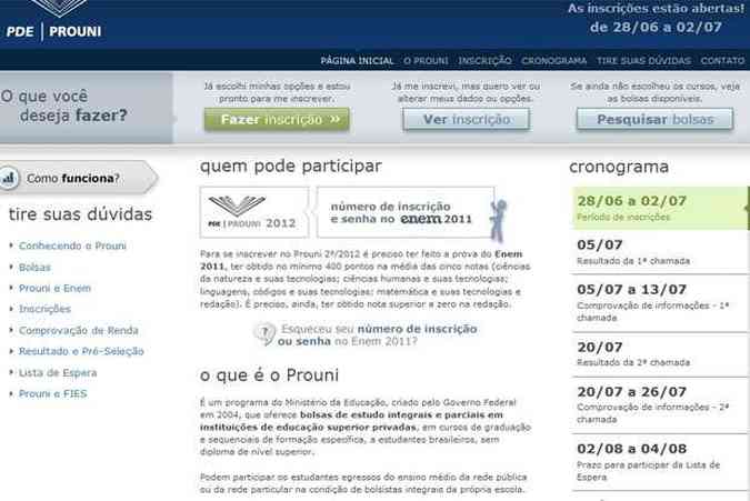 As inscries podero ser feitas exclusivamente pela internet na pgina siteprouni.mec.gov.br/(foto: Reproduo / https://siteprouni.mec.gov.br/)