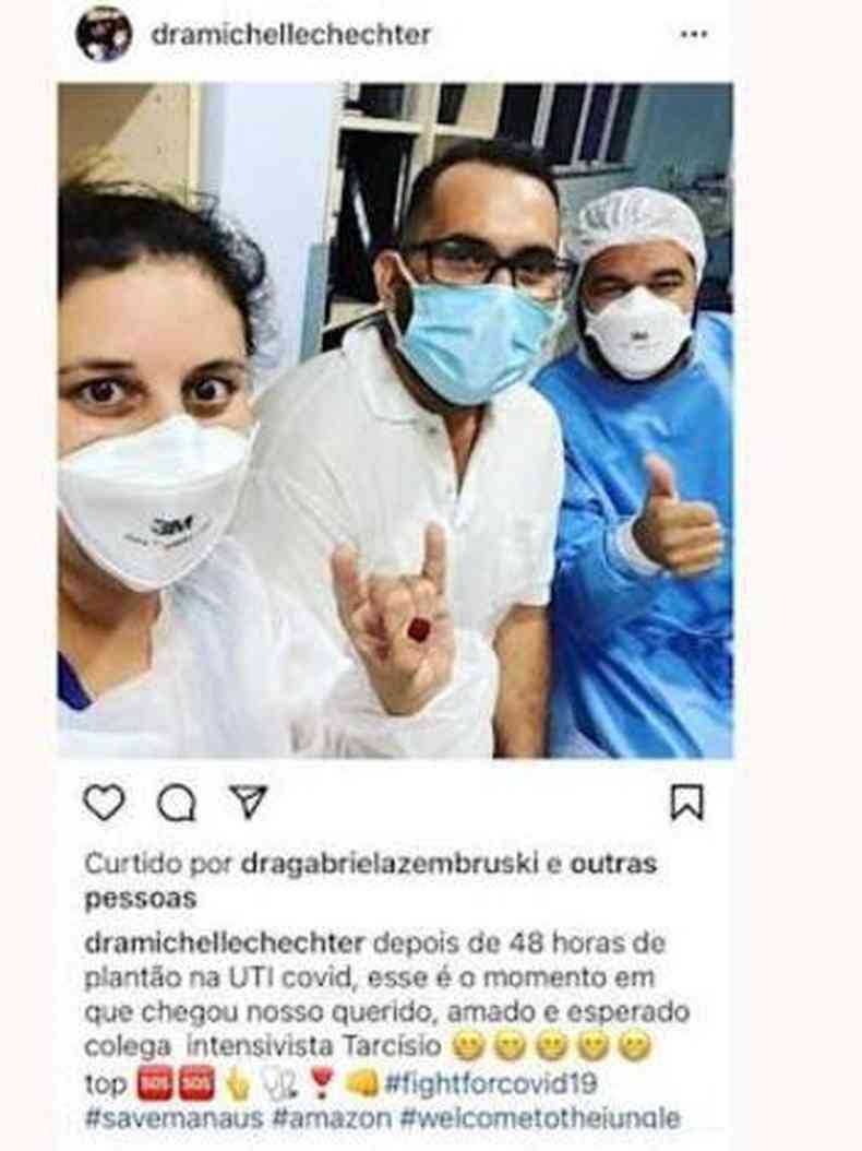 O casal de mdicos Michelle Chechter e Gustavo Maximiliano Dutra, ao lado do colega intensivista Tarcsio, em post no Instagram(foto: Reproduo Instagram)