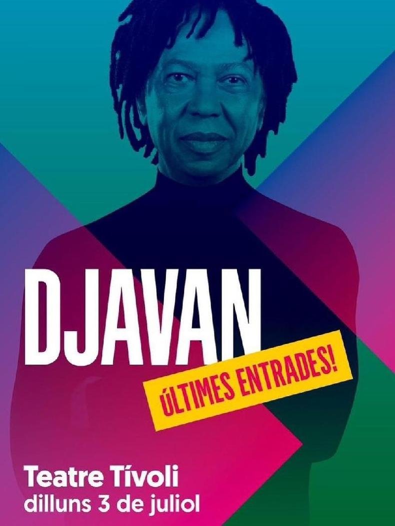 Djavan não estava 'djavaneando' quando citou 'últimes entrades'; post estava em catalão.(foto: Reprodução) Cartaz de Djavan em catalão com inscrição 'Últimes entrades'