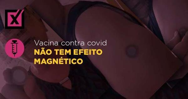 Vacina contra COVID-19 não tem efeito magnético - Vimarsana News