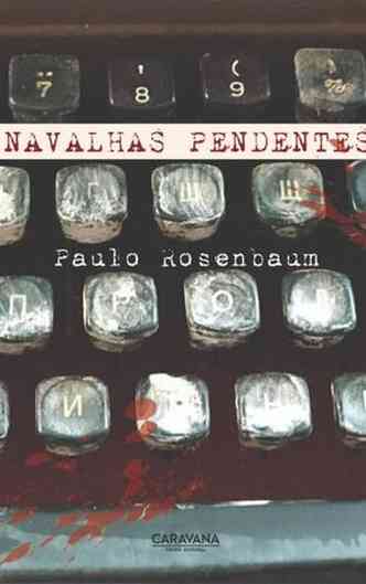 capa do livro Navalhas pendentes mostra teclas de mquina de escrever 
