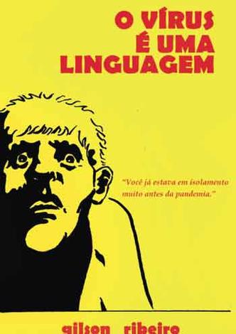 capa da HQ O vrus  uma linguagem, com desenho preto de homem com rosto assustado, em fundo amarelo, com o ttulo escrito em letras vermelhas 