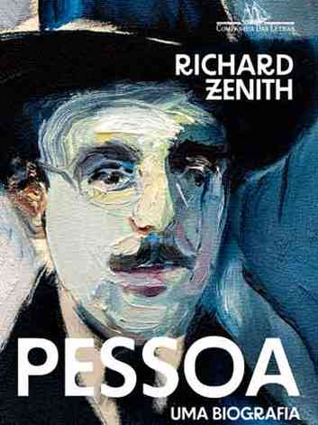 Capa do livro Pessoa: Uma biografia traz pintura com o rosto de Fernando Pessoa
