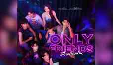 Web comemora trailer de 'Only friends', srie tailandesa com romance LGBT