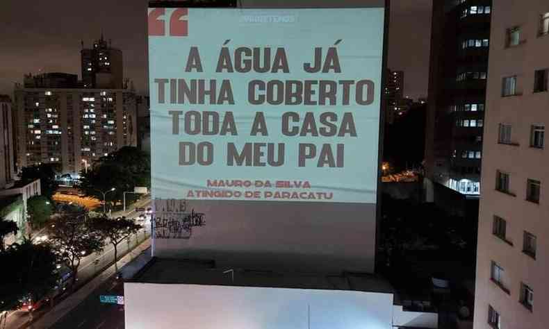 Exibio em So Paulo foi de frase de atingido pela represa da Samarco(foto: Divulgao/Projetemos)
