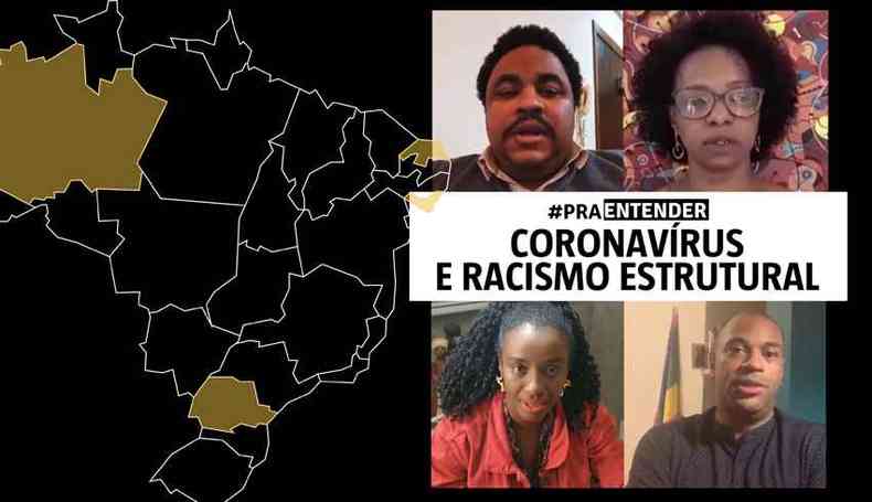 Pesquisadores e ativistas comentam o racismo estrutural nos números do coronavírus no Brasil(foto: Estado de Minas)
