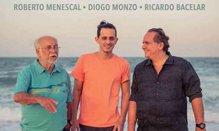 Roberto Menescal, Diogo Monzo e Ricardo Bacelar na capa do disco Ns e o mar