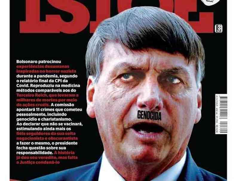 Capa da revista isto compara Bolsonaro ao ditador alemo Adolf Hitler. A palavra genocida forma o bigode