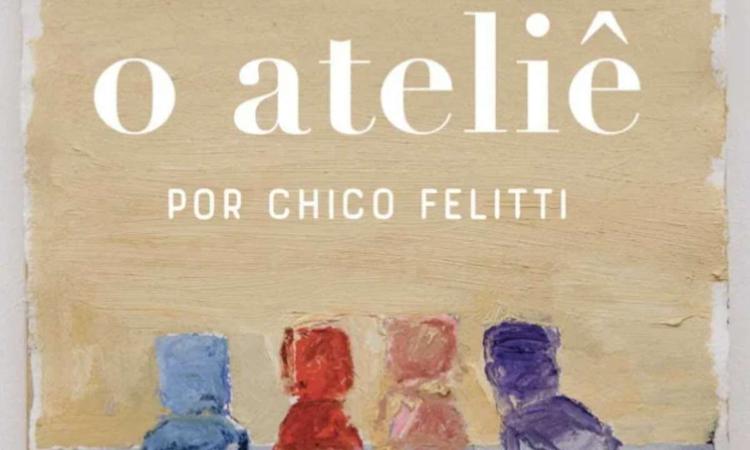 podcast O ateli, por Chico Felitti