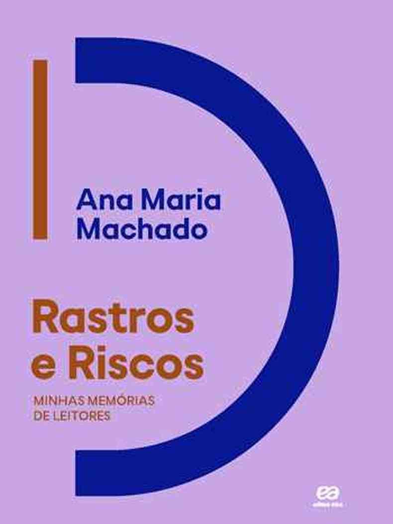 Capa do livro Rastros e riscos, de Ana Maria Machado, tem desenho azul sobre fundo lilás 