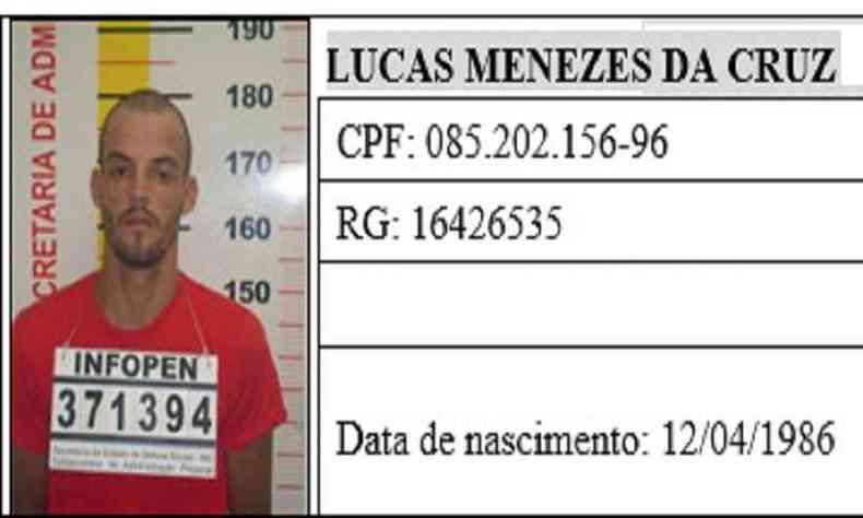Lucas Mendes da Cruz estava foragido h 12 anos 