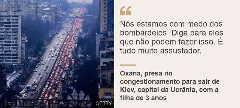 Frase de Oxana, que est saindo de Kiev