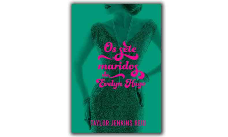 capa do livro Os Sete Maridos de Evelyn Hugo