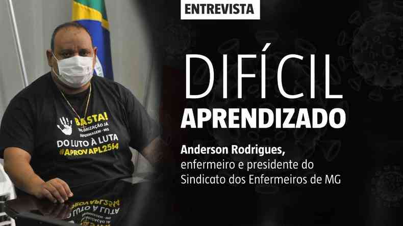 Entrevista com Anderson Rodrigues, presidente do Sindicato dos Enfermeiros de Minas Gerais