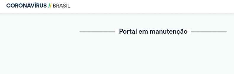 ''Portal em manuteno''  a mensagem do Ministrio da Sade para a populao em plena pandemia(foto: Reproduo/Ministrio da Sade)