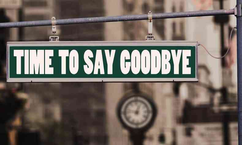 Frase em ingls: time to say goodbye (tempo de dizer adeus)