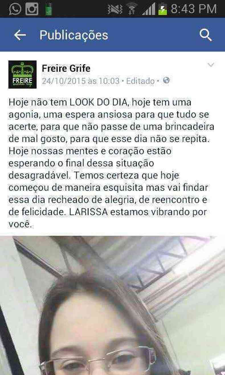 Pgina da Freire Grife, loja do comerciante suspeito do crime, chegou a prestar solidariedade  Larissa, logo aps seu desaparecimento(foto: Reproduo Internet/Facebook)