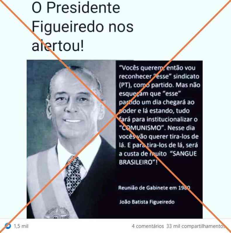 Publicação no Facebook usa frase não dita pelo ex-presidente Figueiredo
