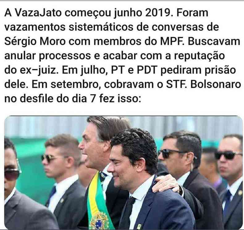 Jair Bolsonaro lembrou que defendeu Sergio Moro dos ataques feitos pela oposio(foto: TWITTER/REPRODUO)