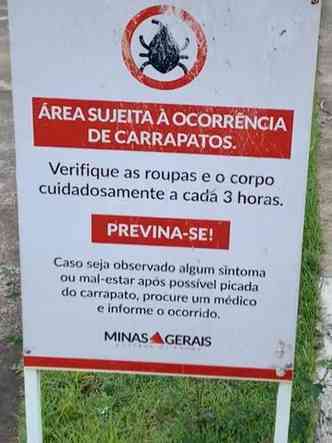 No local, placas avisam sobre a possvel presena dos carrapatos(foto: Divulgao / Alencar da Silveira)