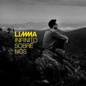 Na capa do single Infinito sobre nós, Lima aparece em primeiro plano, de lado, sentado sobre uma pedra, tendo montanhas ao fundo