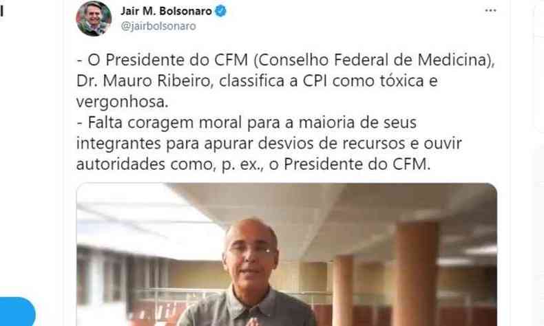 Tute de Jair Bolsonaro com o vdeo editado do presidente do CFM, Mauro Ribeiro