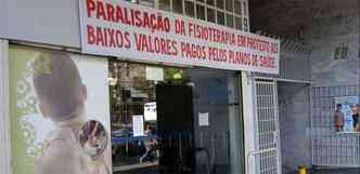 Clinica com atendimento suspenso em funo dos baixos valores pagos no atendimento aos pacientes (foto: Gladyston Rodrigues/EM/D.A Press %u2013 22/8/11)